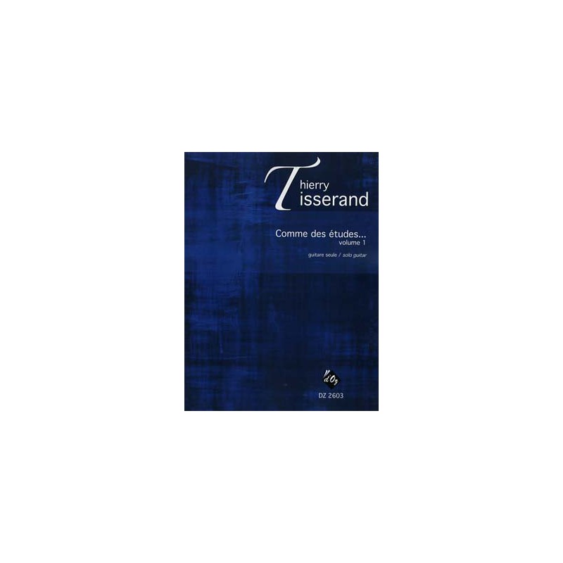 TISSERAND COMME DES ETUDES VOL 1 DZ2603