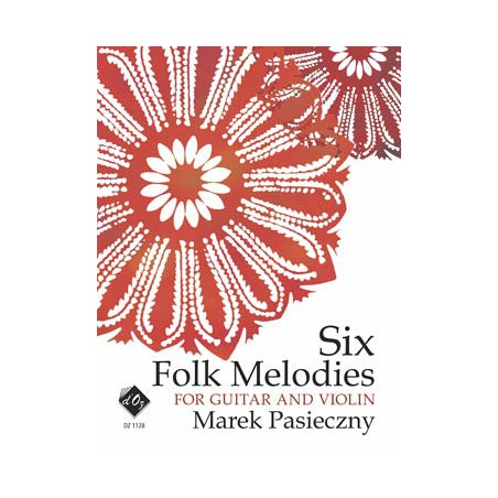 PASIECZNY SIX FOLK MELODIES DZ1128