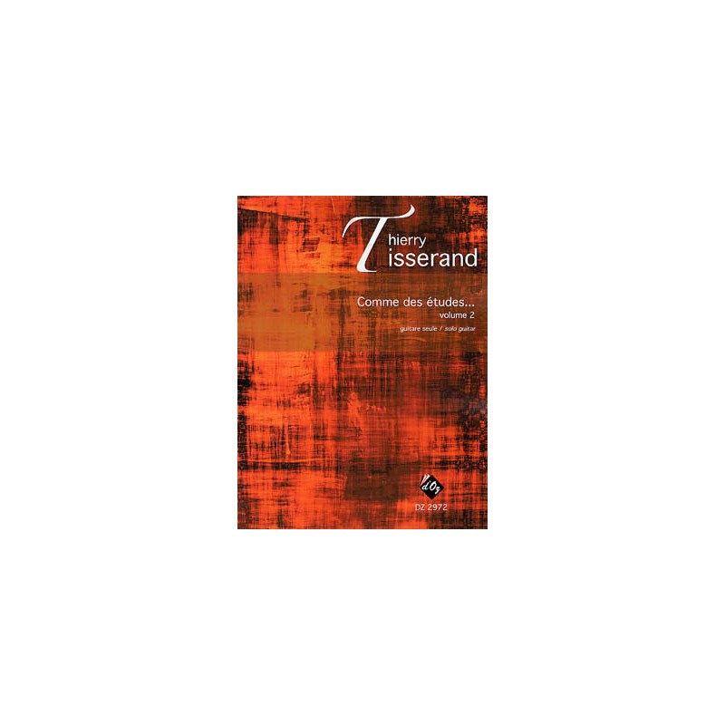 TISSERAND COMME DES ETUDES VOL 2 DZ2972