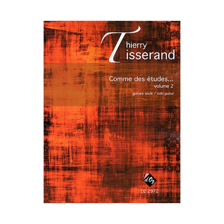 TISSERAND COMME DES ETUDES VOL 2 DZ2972