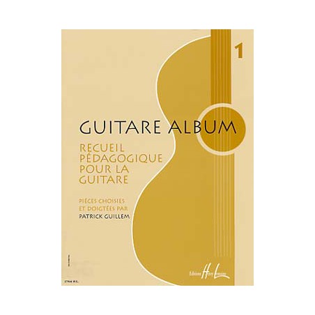 GUILLEM GUITARE ALBUM 1 HL27944