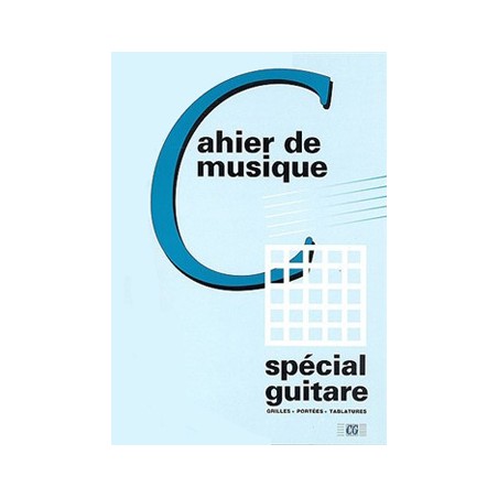 CAHIER SPECIAL GUITARE CG 