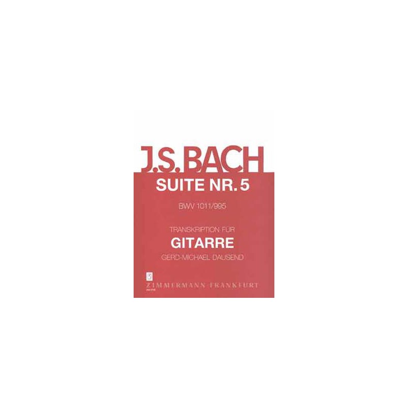 BACH SUITE VIOLONCELLE 5 BWV1011 995 DAUSEND ZM2735