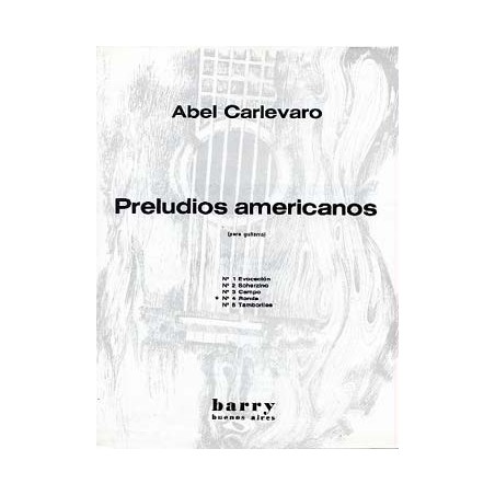 CARLEVARO PRELUDIOS AMERICANOS 4 RONDA BBA4023