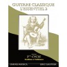 GUITARE CLASSIQUE L'ESSENTIEL VOLUME 2