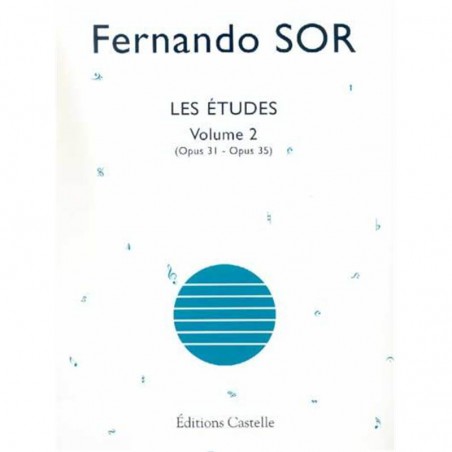 SOR LES ETUDES VOLUME 2 (Opus 31 - Opus 35)