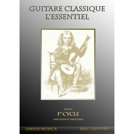 GUITARE CLASSIQUE L'ESSENTIEL  