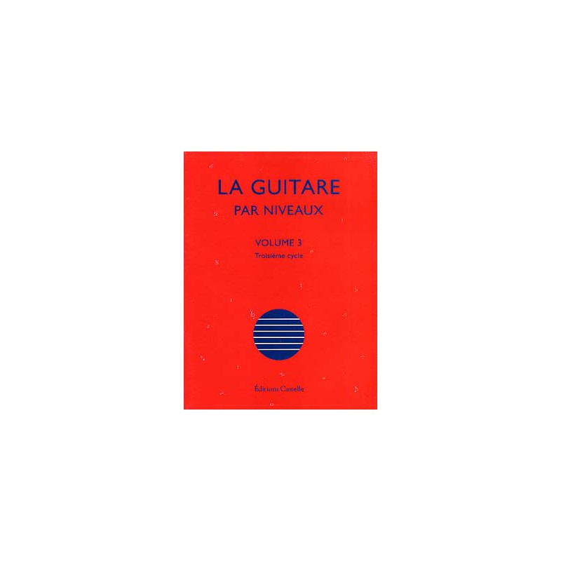 CHATEAU LA GUITARE PAR NIVEAUX 3