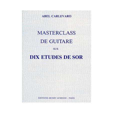 CARLEVARO MASTERCLASS ETUDES DE SOR SOR HL24978