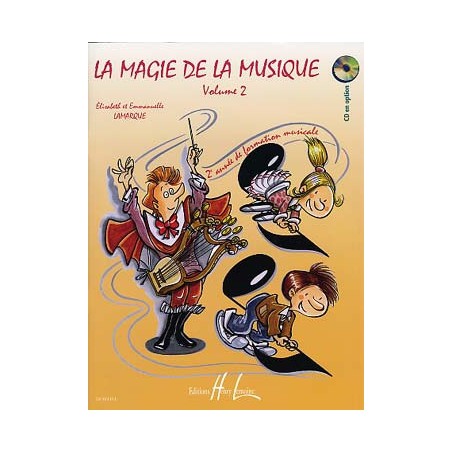 LAMARQUE LA MAGIE DE LA MUSIQUE 2EME ANNEE