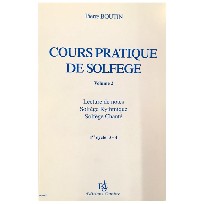 BOUTIN COURS PRATIQUE DE SOLFEGE 2