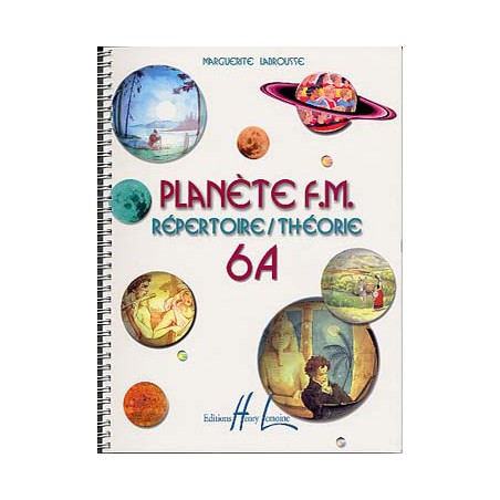 LABROUSSE PLANETE FM 6A REPERTOIRE + THEORIE HL27414