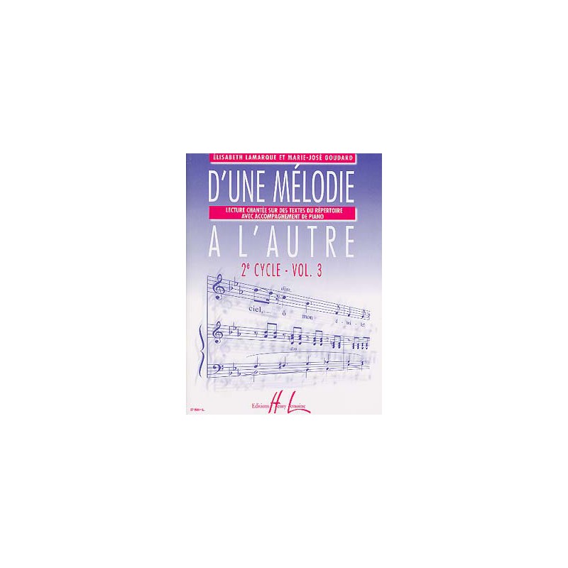 LAMARQUE D'UNE MELODIE A L'AUTRE 2EME CYCLE VOLUME 3