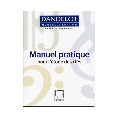 DANDELOT MANUEL PRATIQUE NOUVELLE EDITION