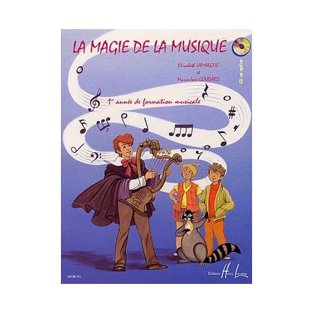 LAMARQUE LA MAGIE DE LA MUSIQUE 1EME ANNEE