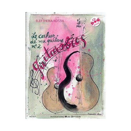 KOTZIA LE CAHIER DE MA GUITARE 2 IMD671