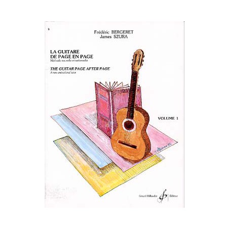 BERGERET SZURA LA GUITARE DE PAGE EN PAGE VOLUME 1  GB5076