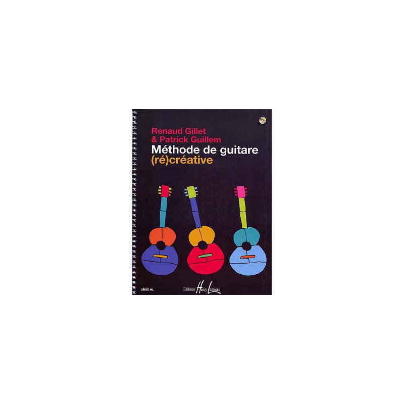 GILLET / GUILLEM METHODE RECREATIVE DE GUITARE HL28862