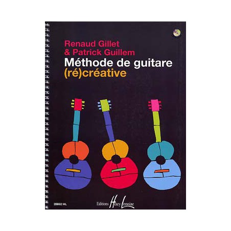 GILLET / GUILLEM METHODE RECREATIVE DE GUITARE HL28862