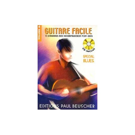 GUITARE FACILE VOLUME 4 SPECIAL BLUES + CD