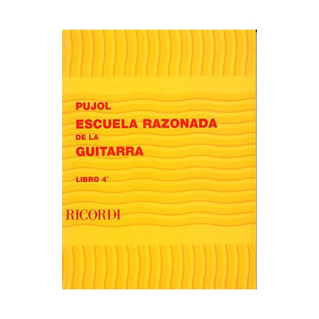 PUJOL ESCUELA RAZONADA DE LA GUITARRA 4 BA12838