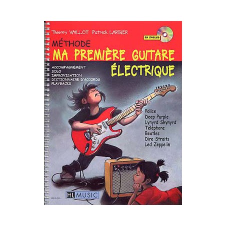 LARBIER / VAILLOT MA PREMIERE GUITARE ELECTRIQUE HL28226