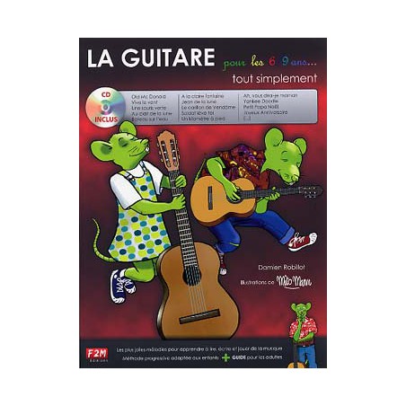 ROBILLOT LA GUITARE POUR LES 6/9 ANS F2M006 + CD