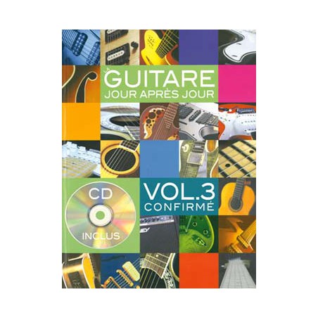 DESGRANGES LA GUITARE JOUR APRES JOUR VOLUME 3 CONFIRME + CD