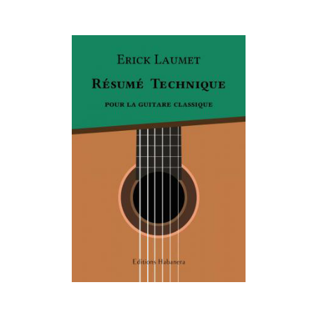 LAUMET RESUME TECHNIQUE POUR LA GUITARE CLASSIQUE  