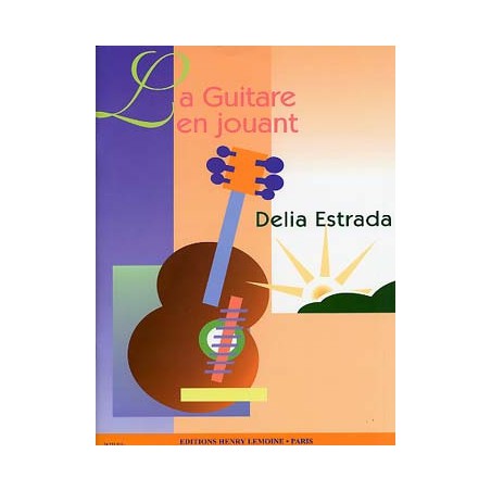 ESTRADA LA GUITARE EN JOUANT