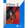 BEGON LA GUITARE PRATIQUE ET TECHNIQUE 2 SLB2774