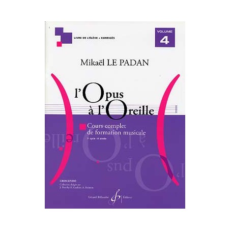 LE PADAN L'OPUS A L'OREILLE VOLUME 4