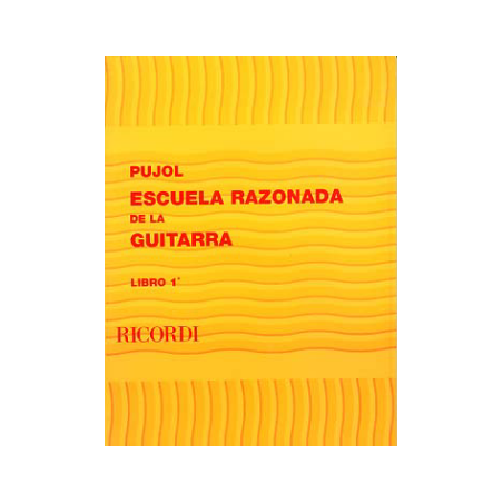 PUJOL ESCUELA RAZONADA DE LA GUITARRA 1  BA9587