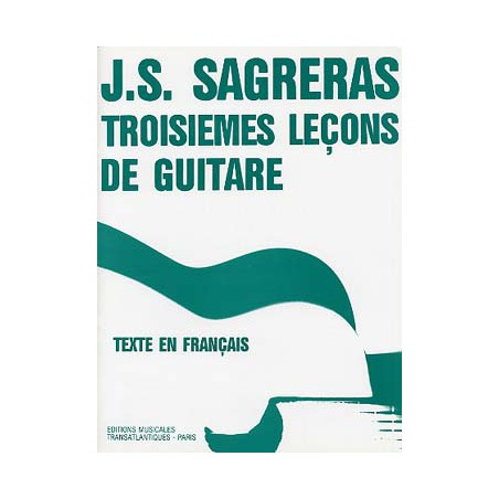 SAGRERAS 3EMES LECONS DE GUITARE ET1693