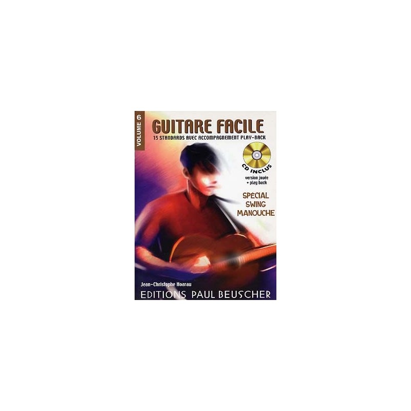 GUITARE FACILE VOLUME 6 SPECIAL MANOUCHE + CD