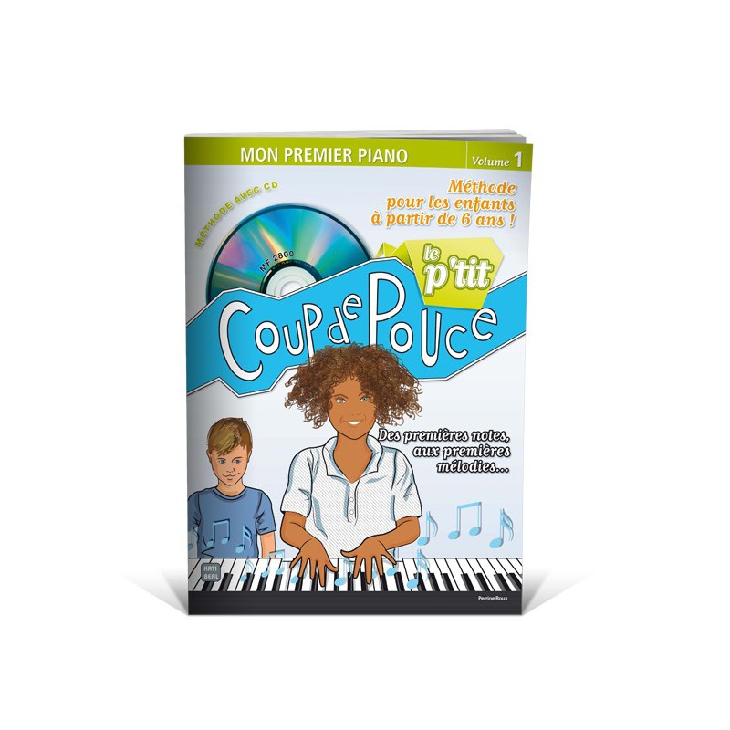 ROUX LE P'TIT COUP DE POUCE PIANO MF2800 