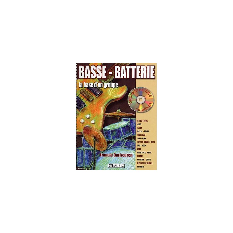 DARIZCUREN METHODE BASSE BATTERIE LA BASE D'UN GROUPE + CD HL28400