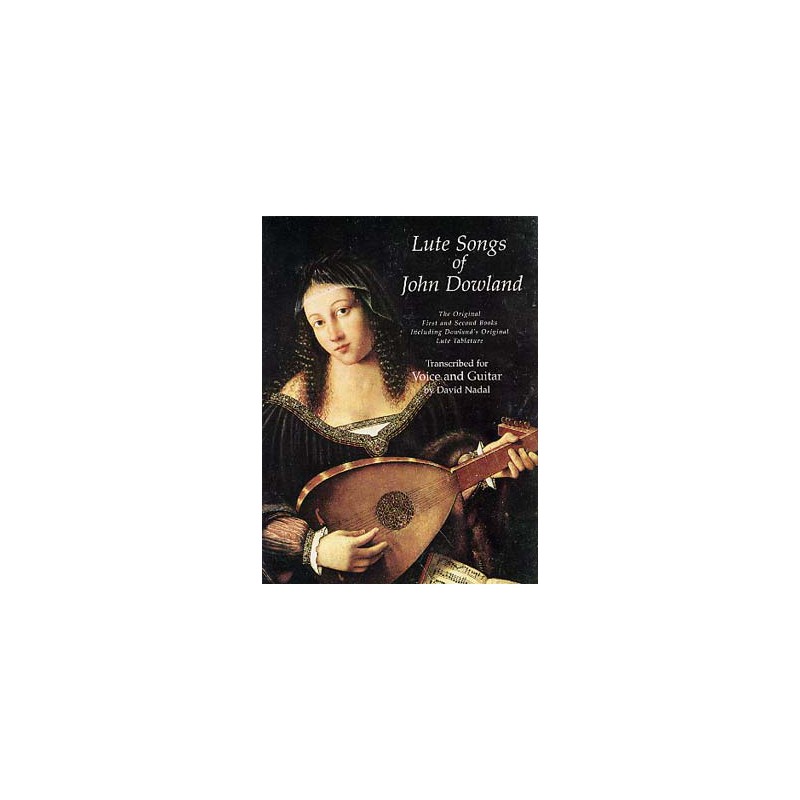 DOWLAND LUTE SONGS LIVRE 1 ET 2