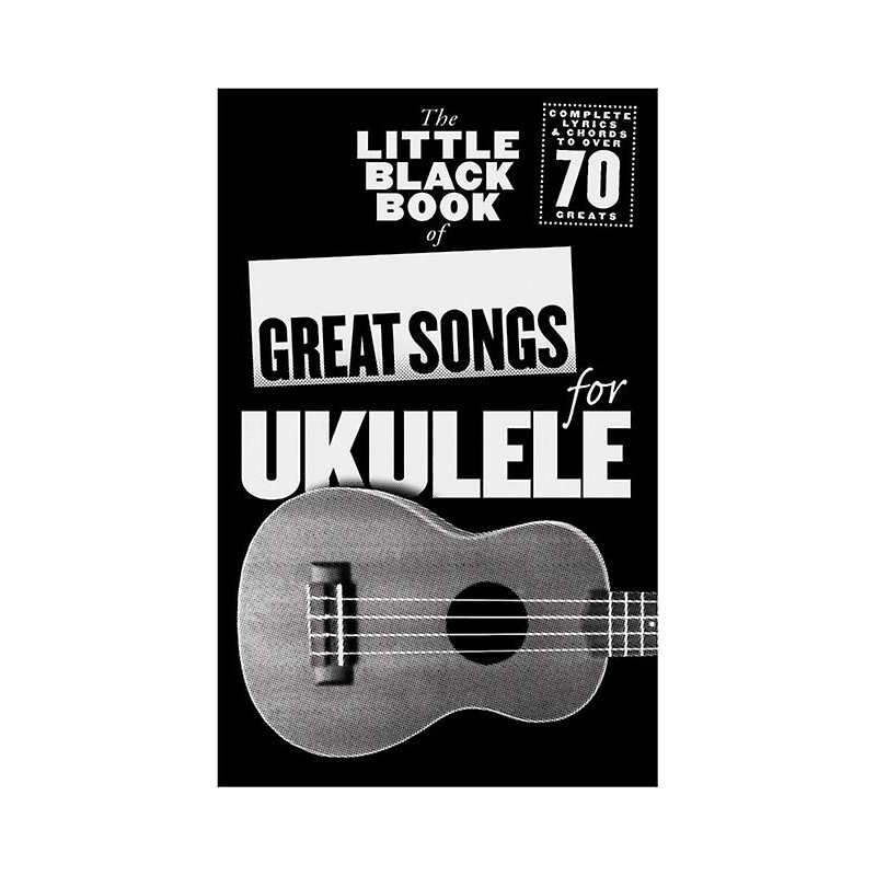 LITTLE BLACK SONGBOOK UKULELE GREAT SONGS MUSAM1006434