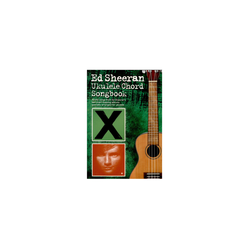 ED SHEERAN UKULELE CHORD SONGBOOK AM1011120