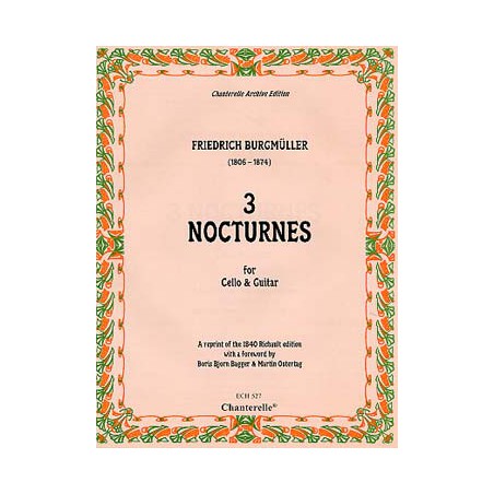 BURGMULLER 3 NOCTURNES ECH527