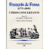 DE FOSSA 3 TRIOS CONCERTANTS ECH506