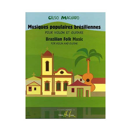 MACHADO MUSIQUES POPULAIRES BRESILIENNES HL28130