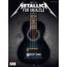 METALLICA FOR UKULELE BEST OF 18 SONGS HL2502449