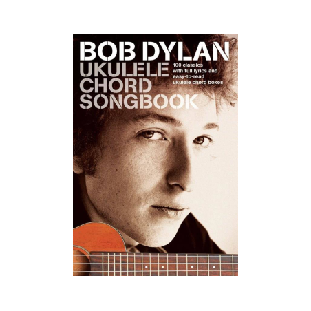 BOB DYLAN UKULELE CHORD SONGBOOK