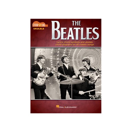 STRUM & SING UKULELE BEATLES 40 CLASSIC SONGS