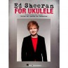 ED SHEERAN FOR UKULELE 15 HITS