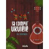 LA COMPIL' UKULELE 21 TITRES AM045