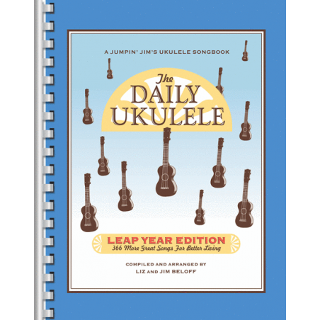 THE DAILY UKULELE 366 MORE SONGS JIM BELOFF HL240681