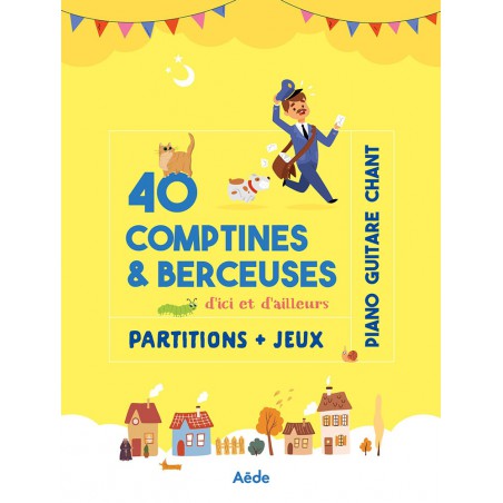 40 COMPTINES & BERCEUSES D'ICI ET D'AILLEURS AM048